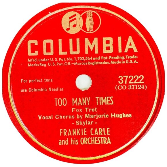 Frankie Carle & His Orchestra Columbia 78 RPM Too Many Times 37222 Vintage - Picture 2 of 4